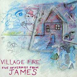 James : Village Fire